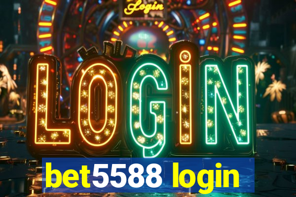 bet5588 login